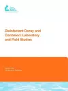 Disinfectant Decay and Corrosion: Laboratory and Field Studies cover