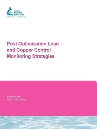 Post-Optimization Lead and Copper Control Monitoring Strategies cover