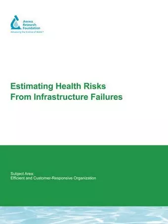 Estimating Health Risks from Infrastructure Failures cover