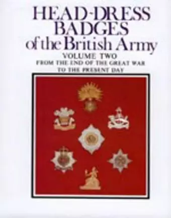 Head-Dress Badges of the British Army cover