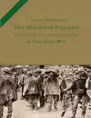 1st and 2nd Battalions the Sherwood Foresters (Nottinghamshire and Derbyshire Regiment) in the Great War cover