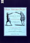 Old Sword-play the Systems of the Fence cover