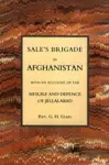 Sales Brigade in Afghanistan with an Account of the Seisure and Defence of Jellalabad (Afghanistan 1841-2) cover