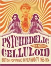 Psychedelic Celluloid cover