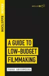 Rocliffe Notes - A Guide to Low-Budget Filmmaking cover
