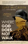 Where God Does Not Walk cover