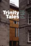 Trinity Tales: Trinity College Dublin in the Nineties cover