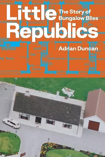 Little Republics: The Story of Bungalow Bliss cover