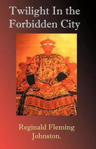 Twilight in the Forbidden City cover