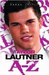 Taylor Lautner A - Z cover