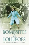 Bombsites and Lollipops cover