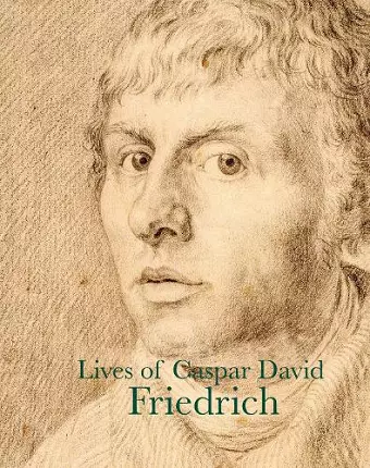 Lives of Caspar David Friedrich cover