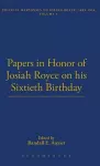 Papers In Honor Of Josiah Royce on His Sixtieth Birthday cover