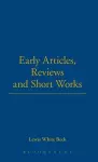 Early Articles, Reviews And Short Works cover