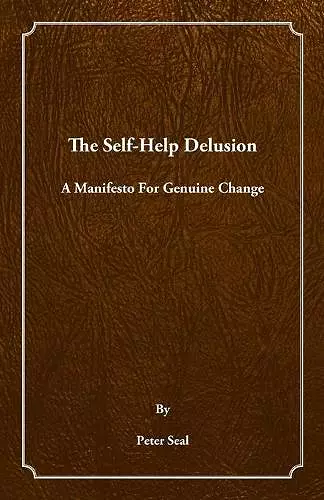 The Self-Help Delusion cover