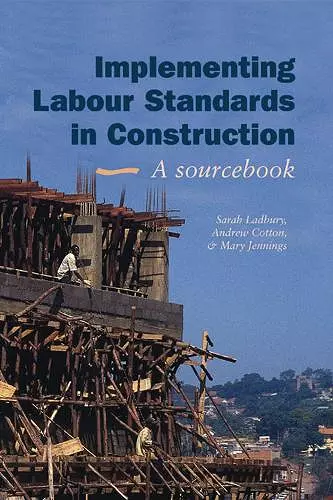 Implementing Labour Standards in Construction: A sourcebook cover