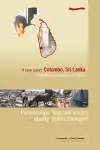 Partnerships to improve access and quality of public transport: A case report Colombo, Sri Lanka cover