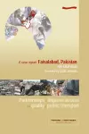 Partnerships to Improve Access and Quality of Public Transport: A case report. Faisalabad, Pakistan cover