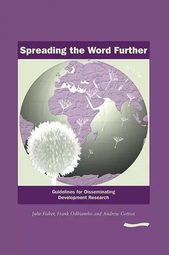 Spreading the Word Further: Guidelines for disseminating development research cover