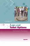 Low-Cost Toilet Options - A Catalogue: Social marketing for urban sanitation cover