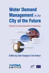 Water Demand Management in the City of the Future cover