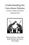 Understanding the Caro-Kann Defense cover