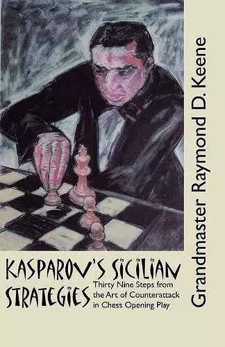 Kasparov's Sicilian Strategies cover