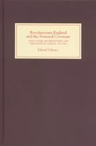 Revolutionary England and the National Covenant cover