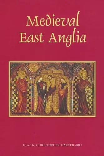 Medieval East Anglia cover