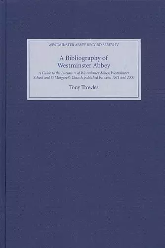 A Bibliography of Westminster Abbey cover