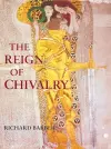 The Reign of Chivalry cover