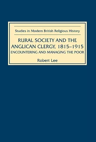 Rural Society and the Anglican Clergy, 1815-1914 cover