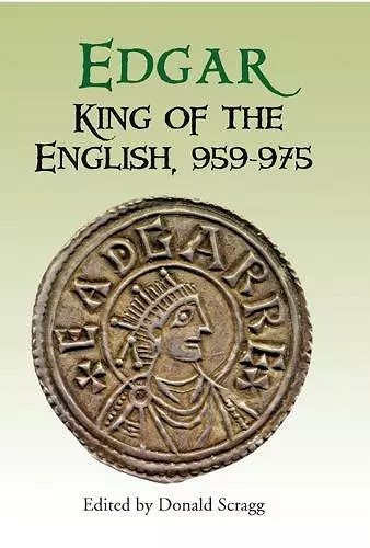 Edgar, King of the English, 959-975 cover