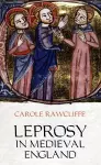 Leprosy in Medieval England cover