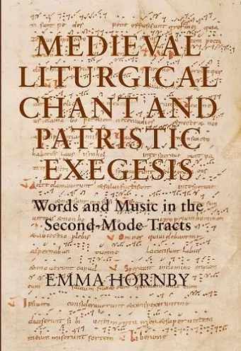 Medieval Liturgical Chant and Patristic Exegesis cover