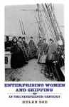 Enterprising Women and Shipping in the Nineteenth Century cover