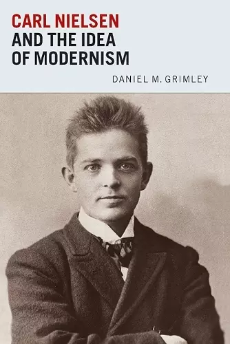 Carl Nielsen and the Idea of Modernism cover