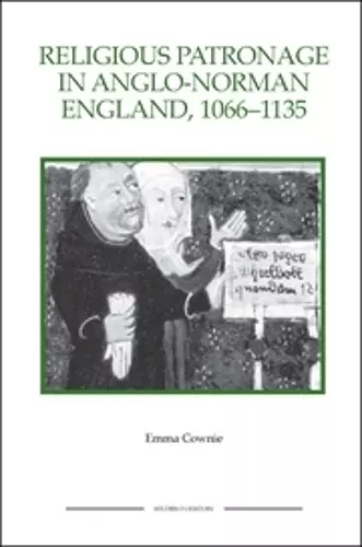 Religious Patronage in Anglo-Norman England, 1066-1135 cover