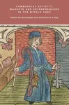 Commercial Activity, Markets and Entrepreneurs in the Middle Ages cover