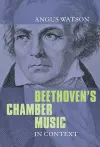 Beethoven's Chamber Music in Context cover