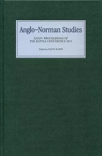 Anglo-Norman Studies XXXIV cover