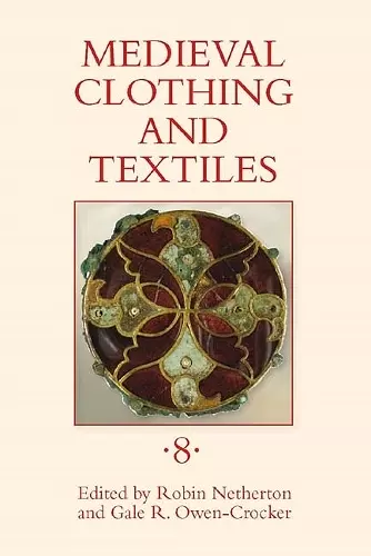 Medieval Clothing and Textiles 8 cover