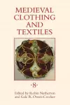 Medieval Clothing and Textiles 8 cover