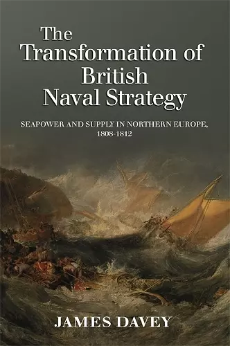 The Transformation of British Naval Strategy cover