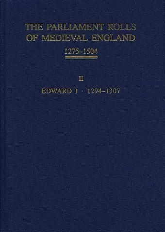 The Parliament Rolls of Medieval England, 1275-1504 cover