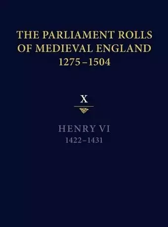 The Parliament Rolls of Medieval England, 1275-1504 cover