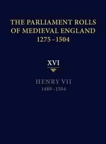 The Parliament Rolls of Medieval England, 1275-1504 cover