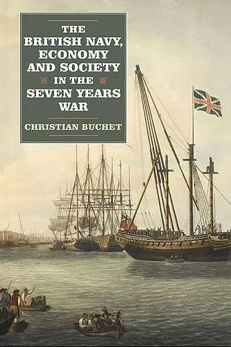 The British Navy, Economy and Society in the Seven Years War cover