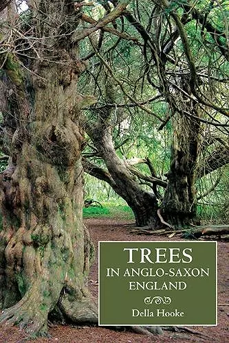 Trees in Anglo-Saxon England cover