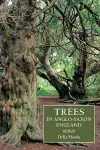 Trees in Anglo-Saxon England cover